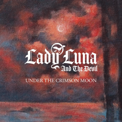 Lady Luna And The Devil : Under the Crimson Moon